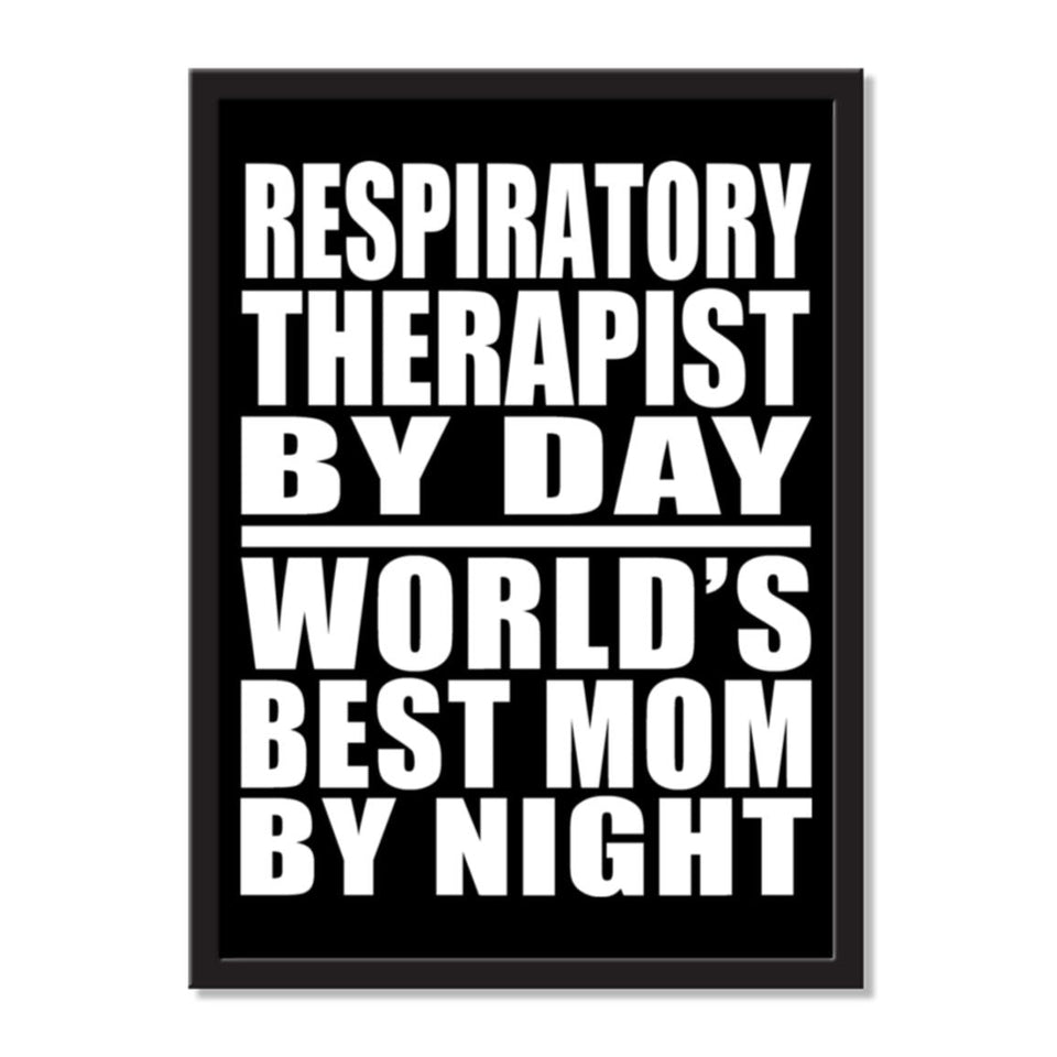 Respiratory Therapist By Day World's Best Mom By Night - Portrait Frame Photo Tile