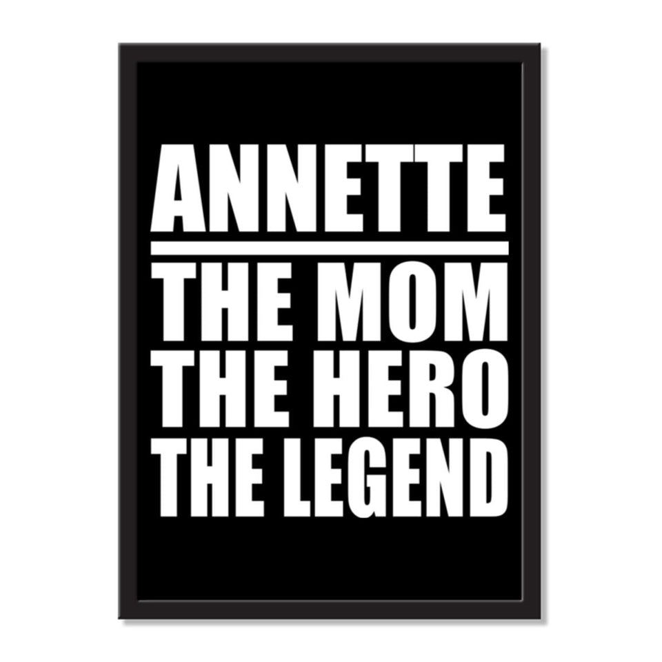 Annette The Mom The Hero The Legend - Portrait Frame Photo Tile