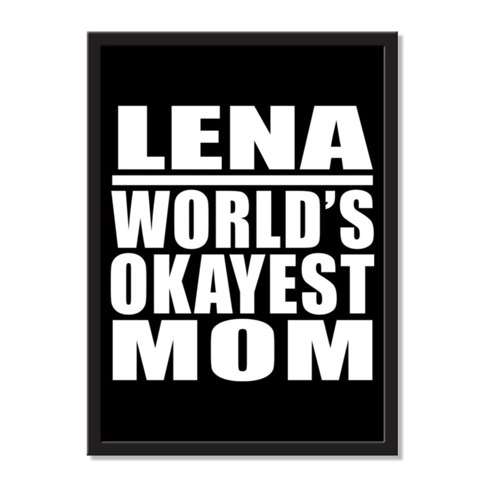 Lena World's Okayest Mom - Portrait Frame Photo Tile