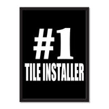Number One #1 Tile Installer - Portrait Frame Photo Tile