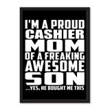 I'm A Proud Cashier Mom Of A Freaking Awesome Son, He Bought Me This - Portrait Frame Photo Tile