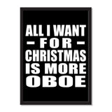 All I Want For Christmas Is More Oboe - Portrait Frame Photo Tile