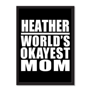 Heather World's Okayest Mom - Portrait Frame Photo Tile