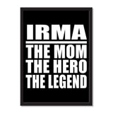 Irma The Mom The Hero The Legend - Portrait Frame Photo Tile