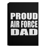 Proud Air Force Dad CANPO15 Deluxe Portrait Canvas 1.5in Frame