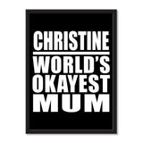 Christine World's Okayest Mum - Portrait Frame Photo Tile