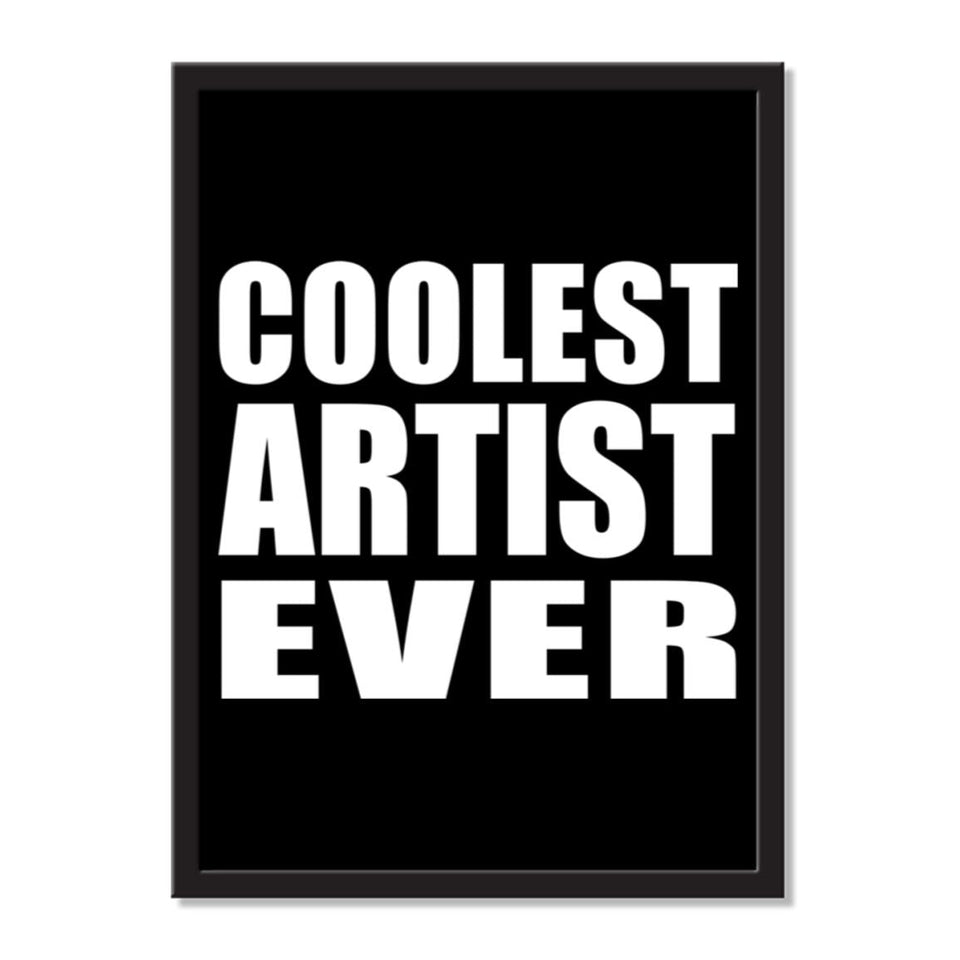 Coolest Artist Ever - Portrait Frame Photo Tile