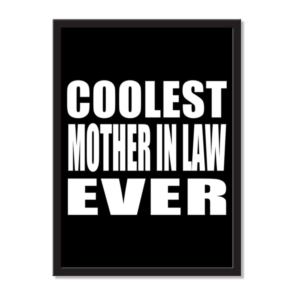 Coolest Mother In Law Ever - Portrait Frame Photo Tile