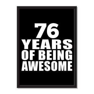 76 Years Of Being Awesome - Portrait Frame Photo Tile
