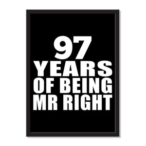 97 Years Of Being Mr Right - Portrait Frame Photo Tile