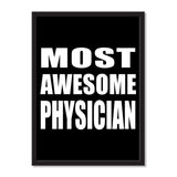 Most Awesome Physician - Portrait Frame Photo Tile