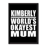 Kimberly World's Okayest Mum - Portrait Frame Photo Tile