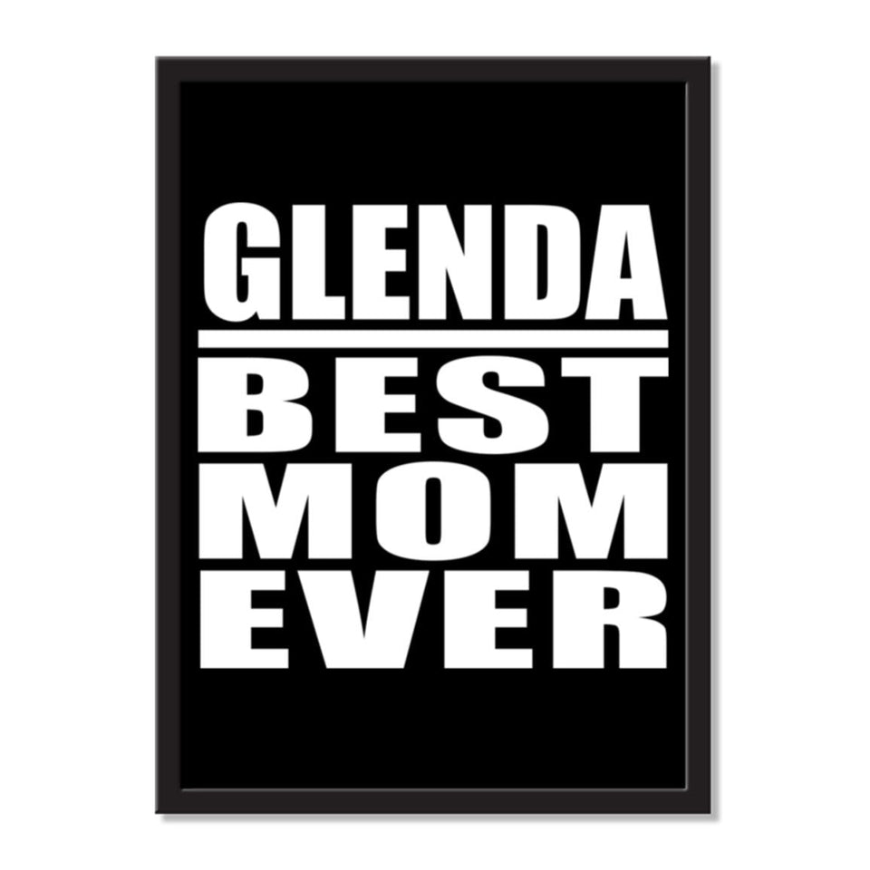 Glenda Best Mom Ever - Portrait Frame Photo Tile