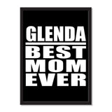 Glenda Best Mom Ever - Portrait Frame Photo Tile