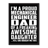I'm A Proud Mechanical Engineer Dad Of A Freaking Awesome Daughter, She Bought Me This - Portrait Frame Photo Tile