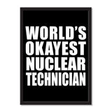 World's Okayest Nuclear Technician - Portrait Frame Photo Tile