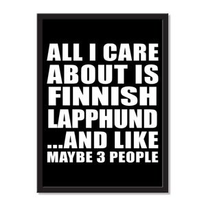 All I Care About Is Finnish Lapphund And Like Maybe 3 People - Portrait Frame Photo Tile