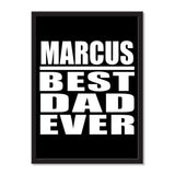 Marcus Best Dad Ever - Portrait Frame Photo Tile