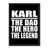 Karl The Dad The Hero The Legend - Portrait Frame Photo Tile