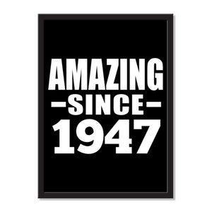Amazing Since 1947 - Portrait Frame Photo Tile