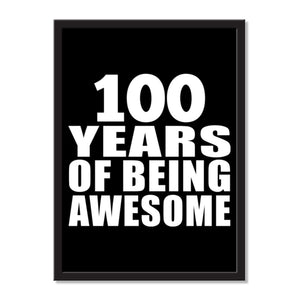 100 Years Of Being Awesome - Portrait Frame Photo Tile