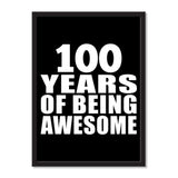 100 Years Of Being Awesome - Portrait Frame Photo Tile