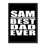 Sam Best Dad Ever - Portrait Frame Photo Tile