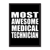 Most Awesome Medical Technician - Portrait Frame Photo Tile