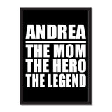 Andrea The Mom The Hero The Legend - Portrait Frame Photo Tile