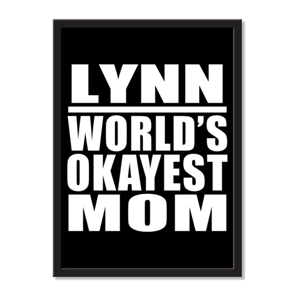 Lynn World's Okayest Mom - Portrait Frame Photo Tile