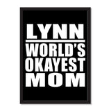 Lynn World's Okayest Mom - Portrait Frame Photo Tile