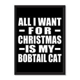 All I Want For Christmas Is My Bobtail Cat - Portrait Frame Photo Tile
