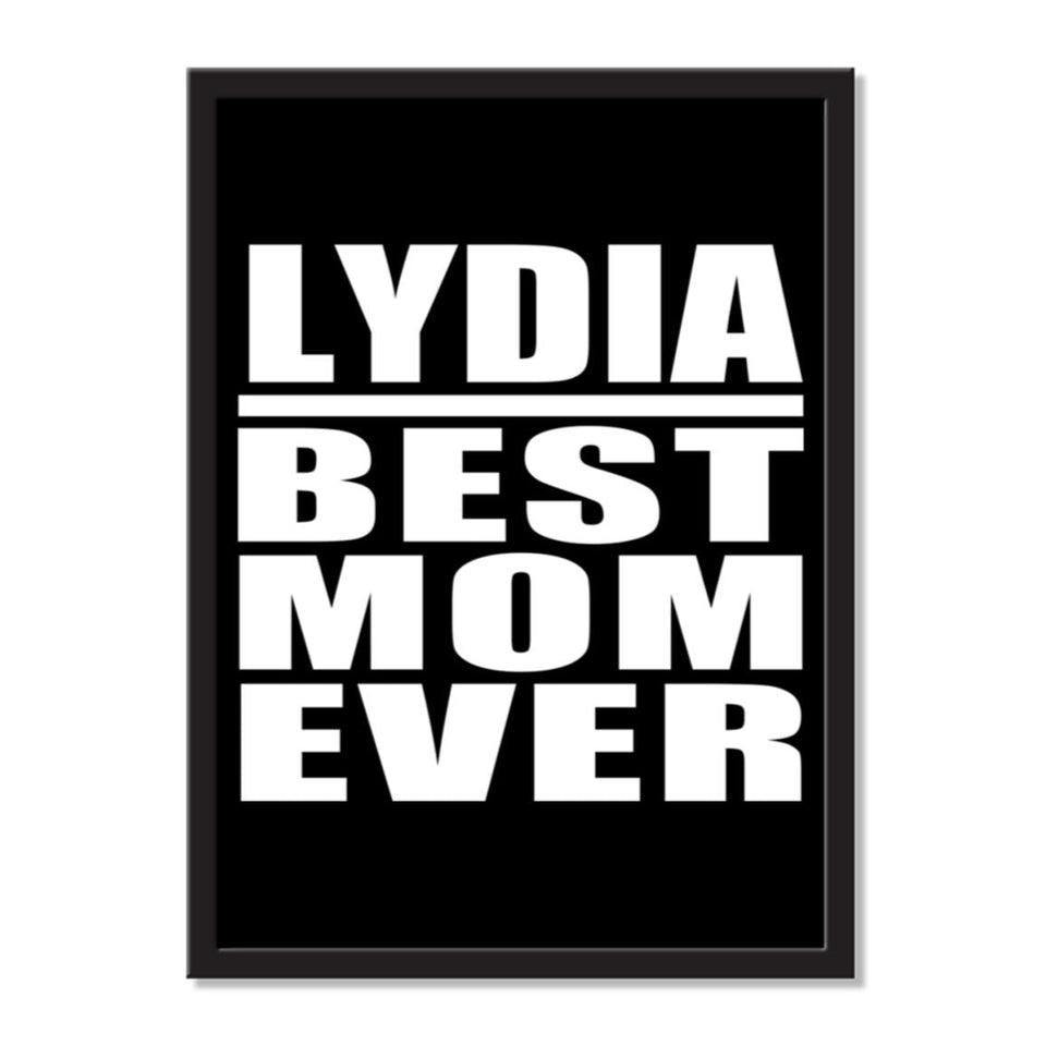 Lydia Best Mom Ever - Portrait Frame Photo Tile