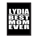 Lydia Best Mom Ever - Portrait Frame Photo Tile