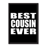 Best Cousin Ever - Portrait Frame Photo Tile