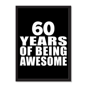 60 Years Of Being Awesome - Portrait Frame Photo Tile