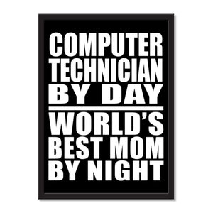 Computer Technician By Day World's Best Mom By Night - Portrait Frame Photo Tile