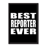Best Reporter Ever - Portrait Frame Photo Tile