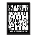 I'm A Proud Online Sales Manager Mom Of A Freaking Awesome Son, He Bought Me This - Portrait Frame Photo Tile
