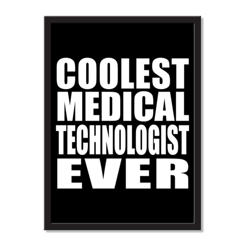 Coolest Medical Technologist Ever - Portrait Frame Photo Tile