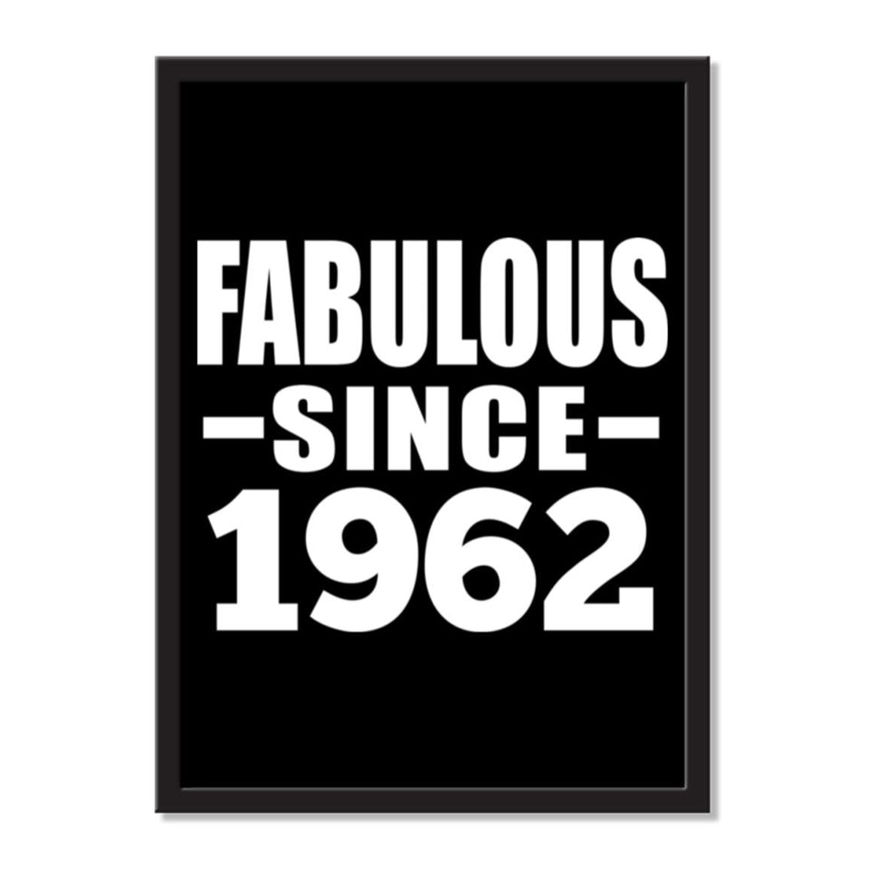 Fabulous Since 1962 - Portrait Frame Photo Tile
