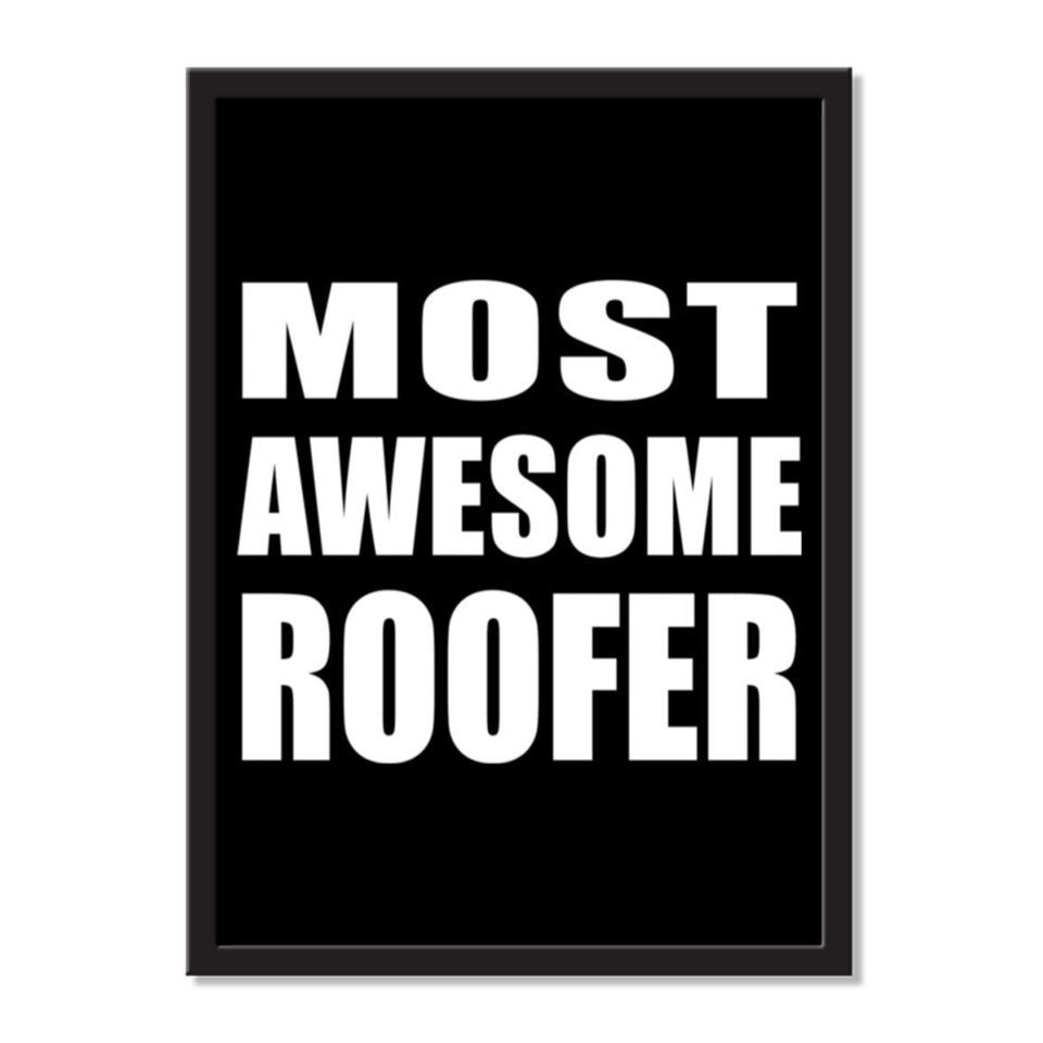 Most Awesome Roofer - Portrait Frame Photo Tile