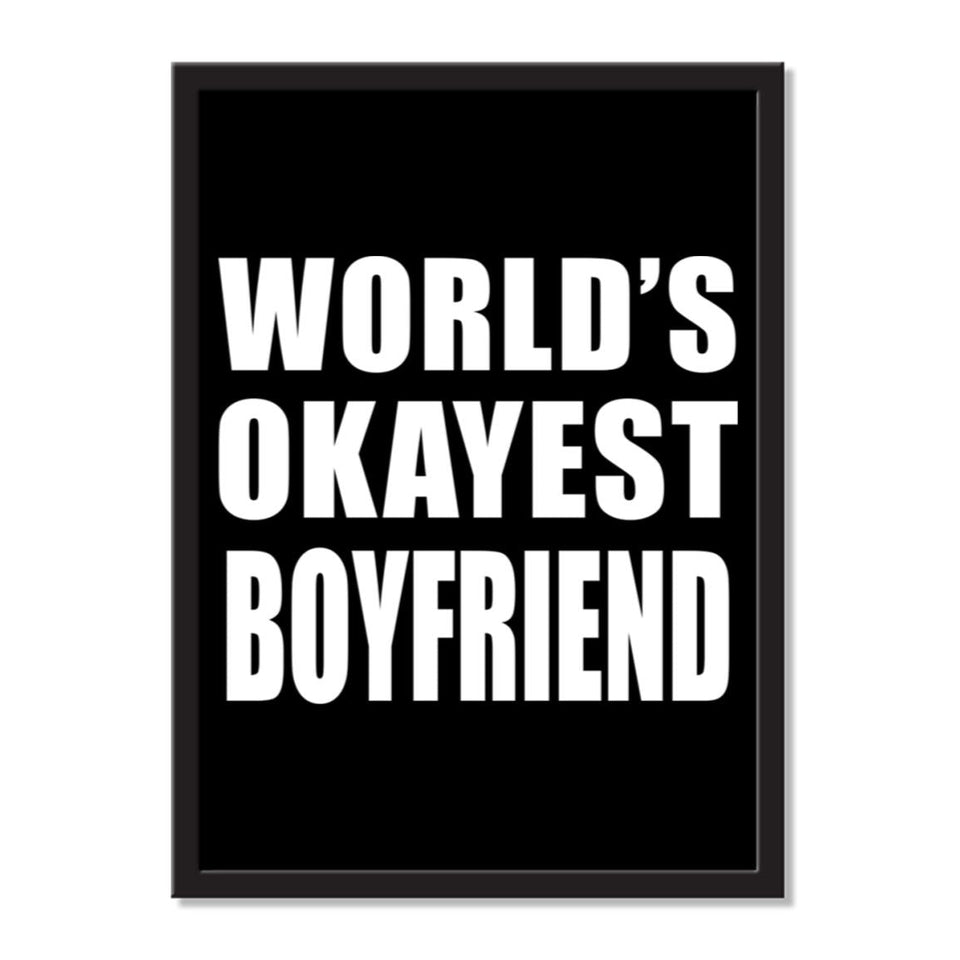World's Okayest Boyfriend - Portrait Frame Photo Tile