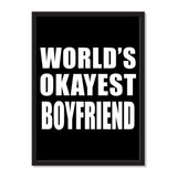 World's Okayest Boyfriend - Portrait Frame Photo Tile