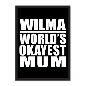 Wilma World's Okayest Mum - Portrait Frame Photo Tile