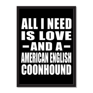 All I Need Is Love And A American English Coonhound - Portrait Frame Photo Tile