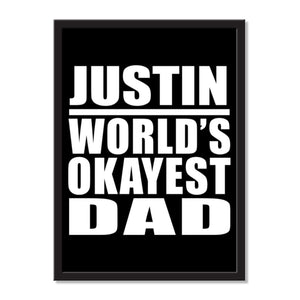 Justin World's Okayest Dad - Portrait Frame Photo Tile