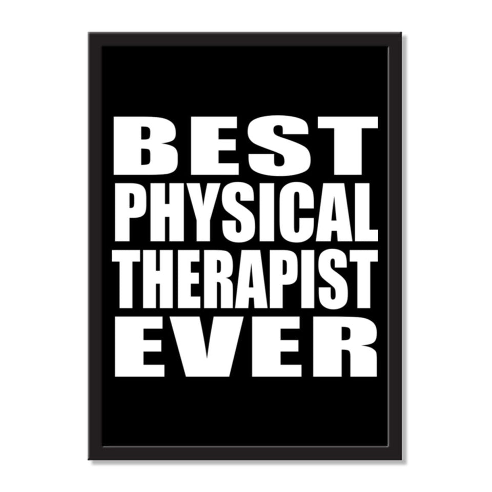 Best Physical Therapist Ever - Portrait Frame Photo Tile