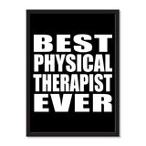 Best Physical Therapist Ever - Portrait Frame Photo Tile