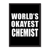 World's Okayest Chemist - Portrait Frame Photo Tile